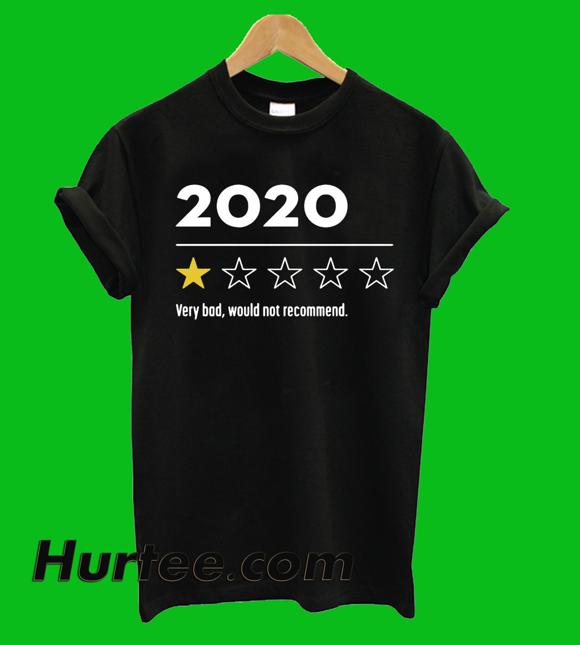 2020 Very Bod Would Not Recommend T-Shirt