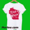 Keep er Movin T-Shirt