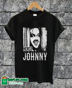 Here's Johnny T-shirt
