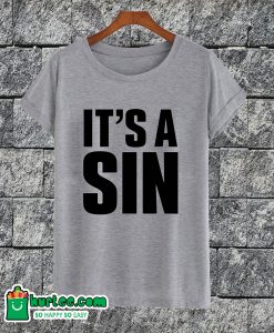 It's A Sin Text T-shirt