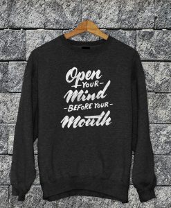 Open Your Mind Sweatshirt