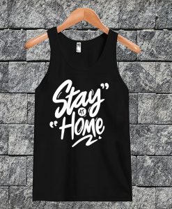 Stay At Home Tanktop