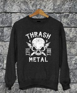 Thrash Metal Sweatshirt