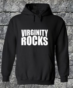 Virginity Rocks Hoodie