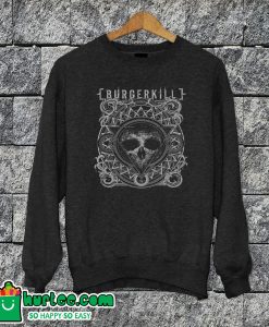 Burgerkill Sweatshirt