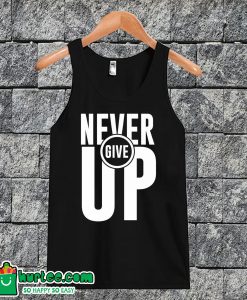 Never Give Up Tanktop