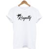 Royalty T-Shirt