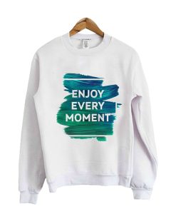 Enjoy Sweatshirt
