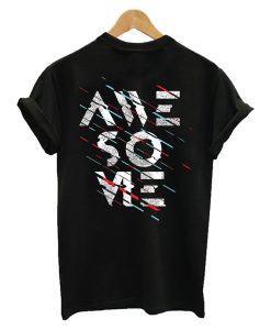 Awesome T-Shirt