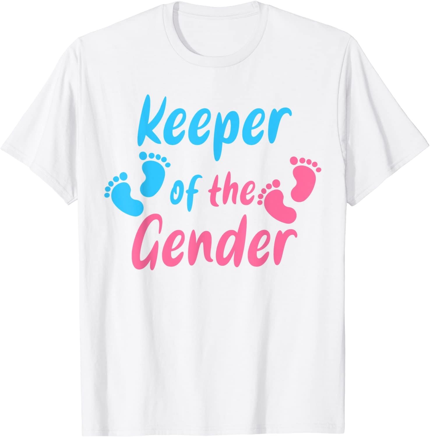 Keeper The Gender T-shirt Keep Up The Gender T-shirt