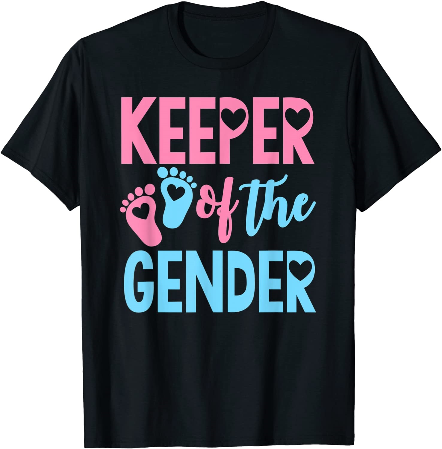 Keeper of The Gender T-shirt Keeper of The Gender T-shirt