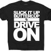 Drive On T-shirt