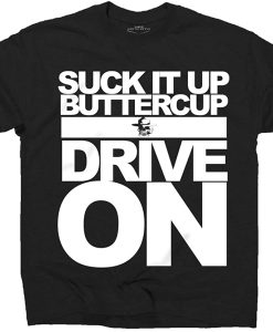 Drive On T-shirt