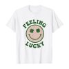 Feeling Lucky St.Patrick Day T-shirt