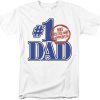 No 1 Dad T-shirt